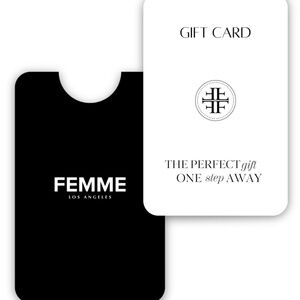 FEMME LA Gift Card